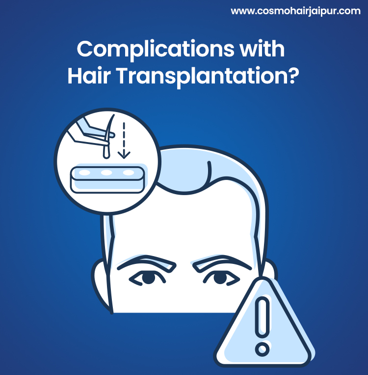 complications with hair transplantation?
